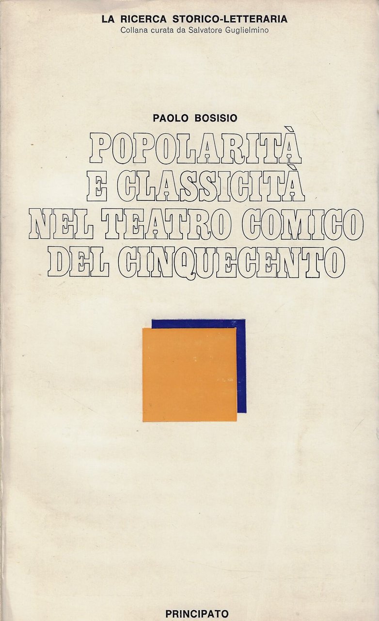 Popolarità e classicità nel teatro comico del Cinquecento