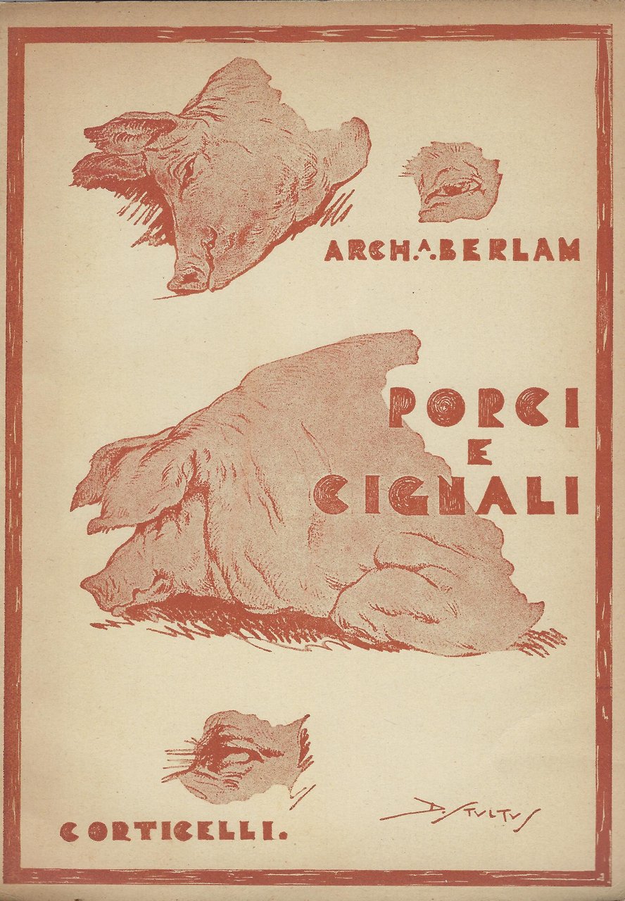 Porci e cignali nella realtà, nella letteratura e nell'arte : …