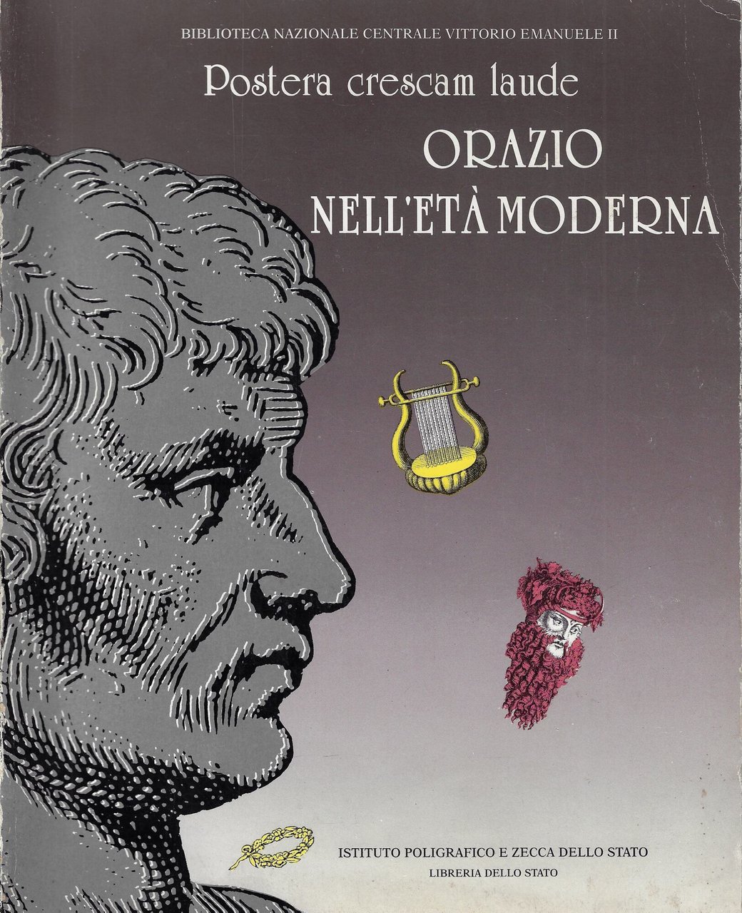 Postera crescam laude : Orazio nell'eta moderna