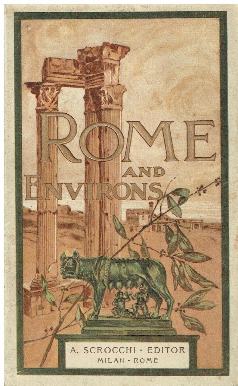 Practical illustrated guide to the city of Rome,Suburbs and Outskirts