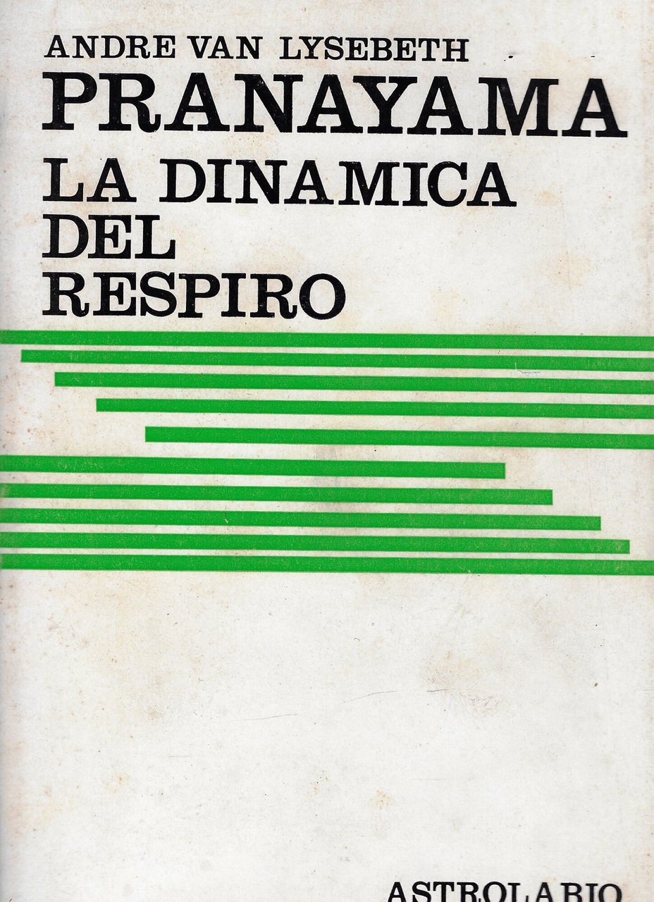 Pranayama : la dinamica del respiro