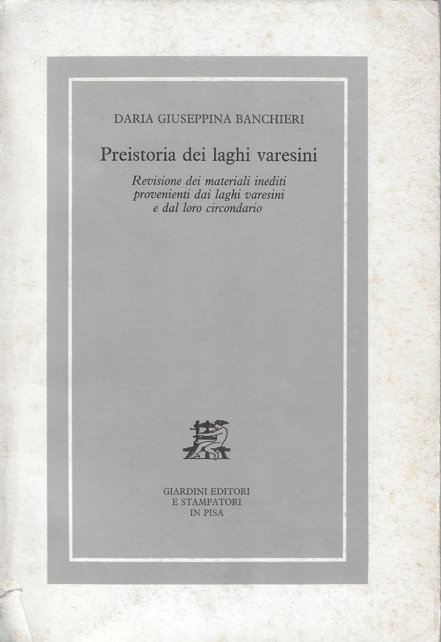 Preistoria dei laghi varesini : revisione dei materiali inediti provenienti … | Immagine principale