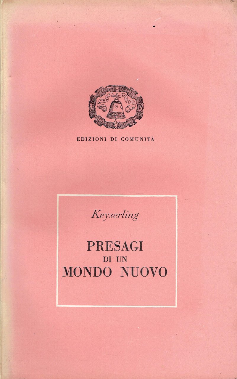 Presagi di un mondo nuovo