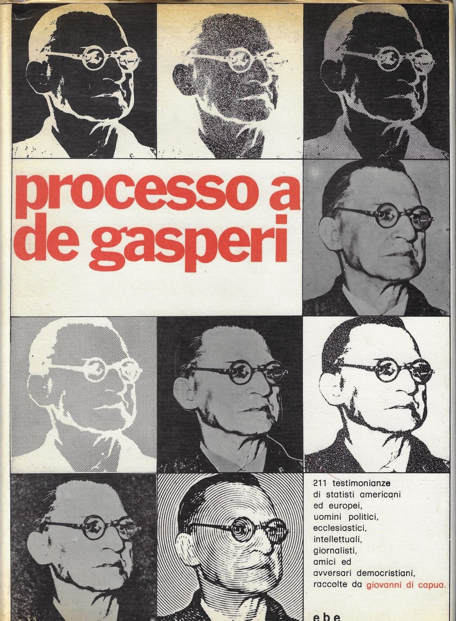 Processo a De Gasperi ; Con 211 testimonianze raccolte ed … | Immagine principale