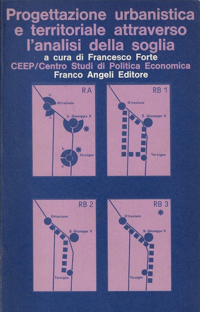 Progettazione urbanistica e territoriale attraverso l'analisi della soglia