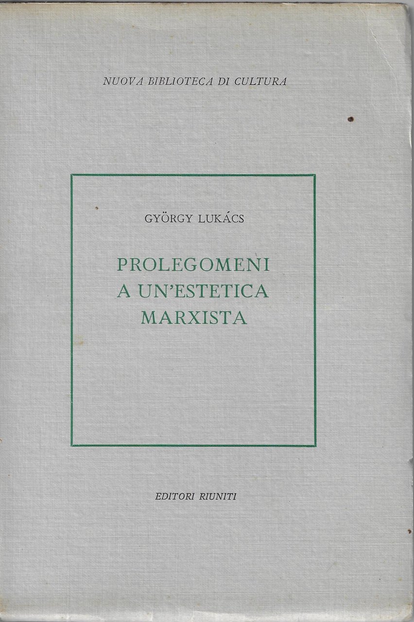 Prolegomeni a un'estetica marxista : sulla categoria delle particolarita