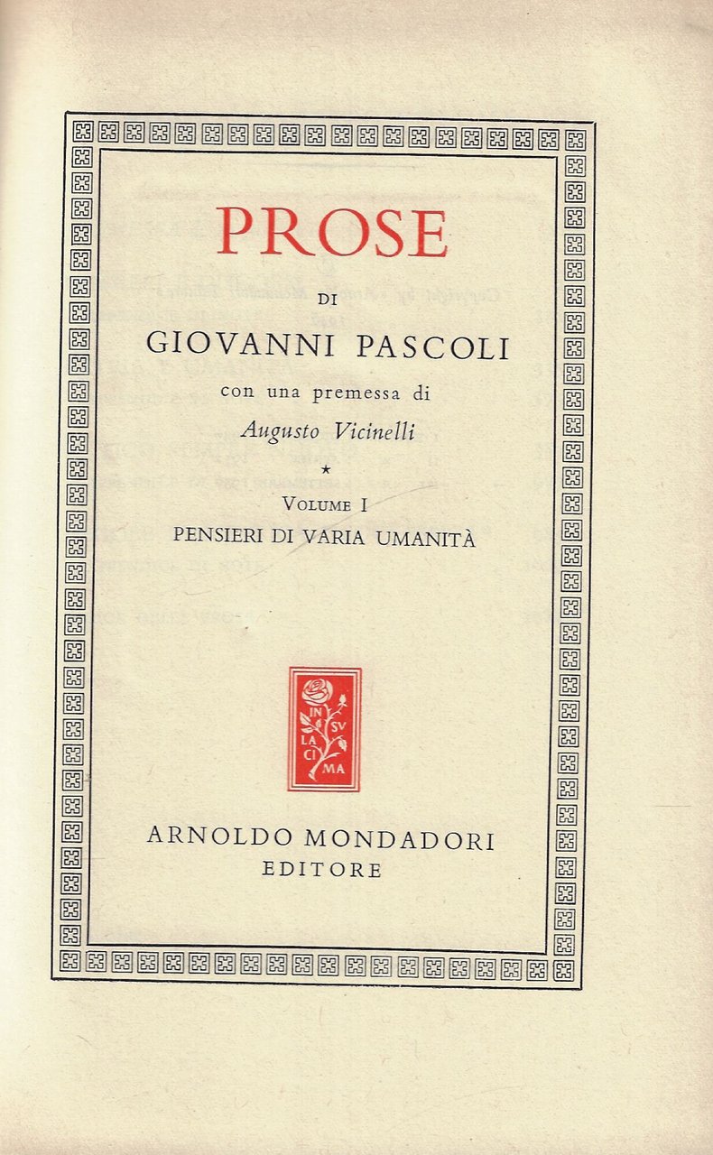 Prose, vol. 1.: Pensieri di varia umanità