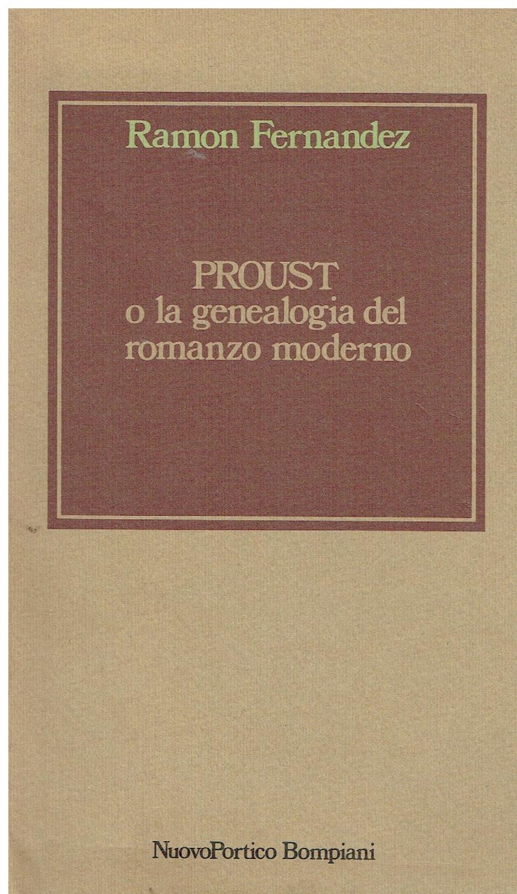 Proust, o La genealogia del romanzo moderno