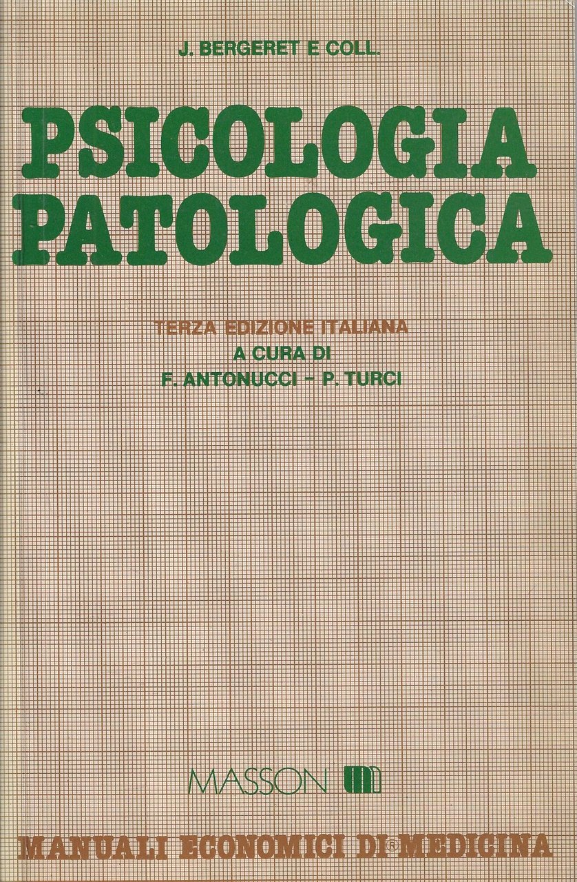 Psicologia patologica, teorica e clinica