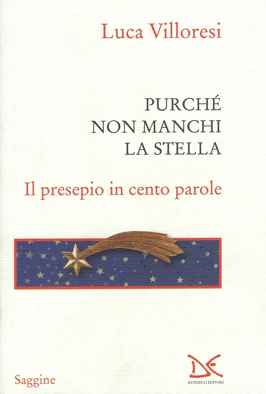 Purché non manchi la stella : il presepe in cento …