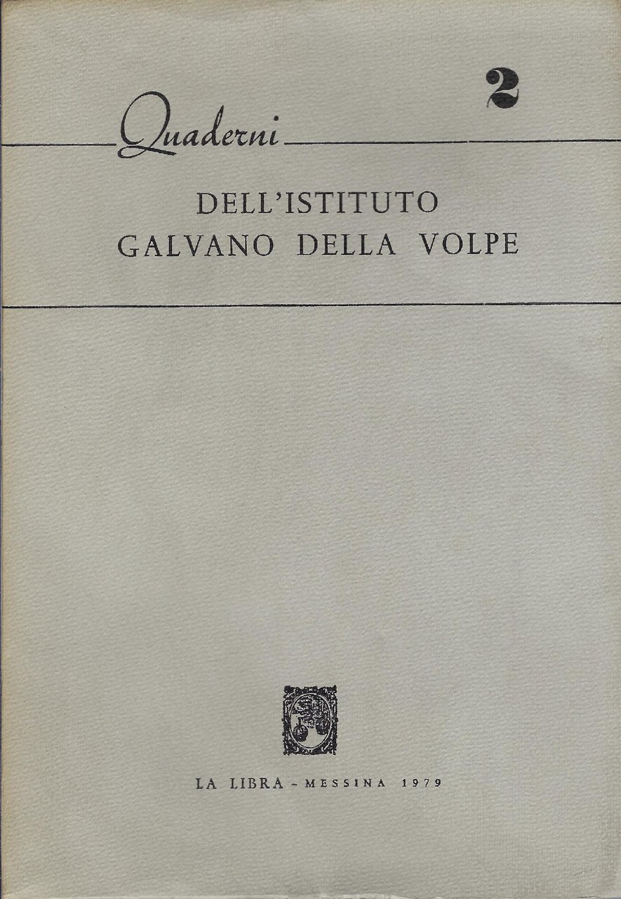 Quaderni dell'Istituto Galvano della Volpe v. 2