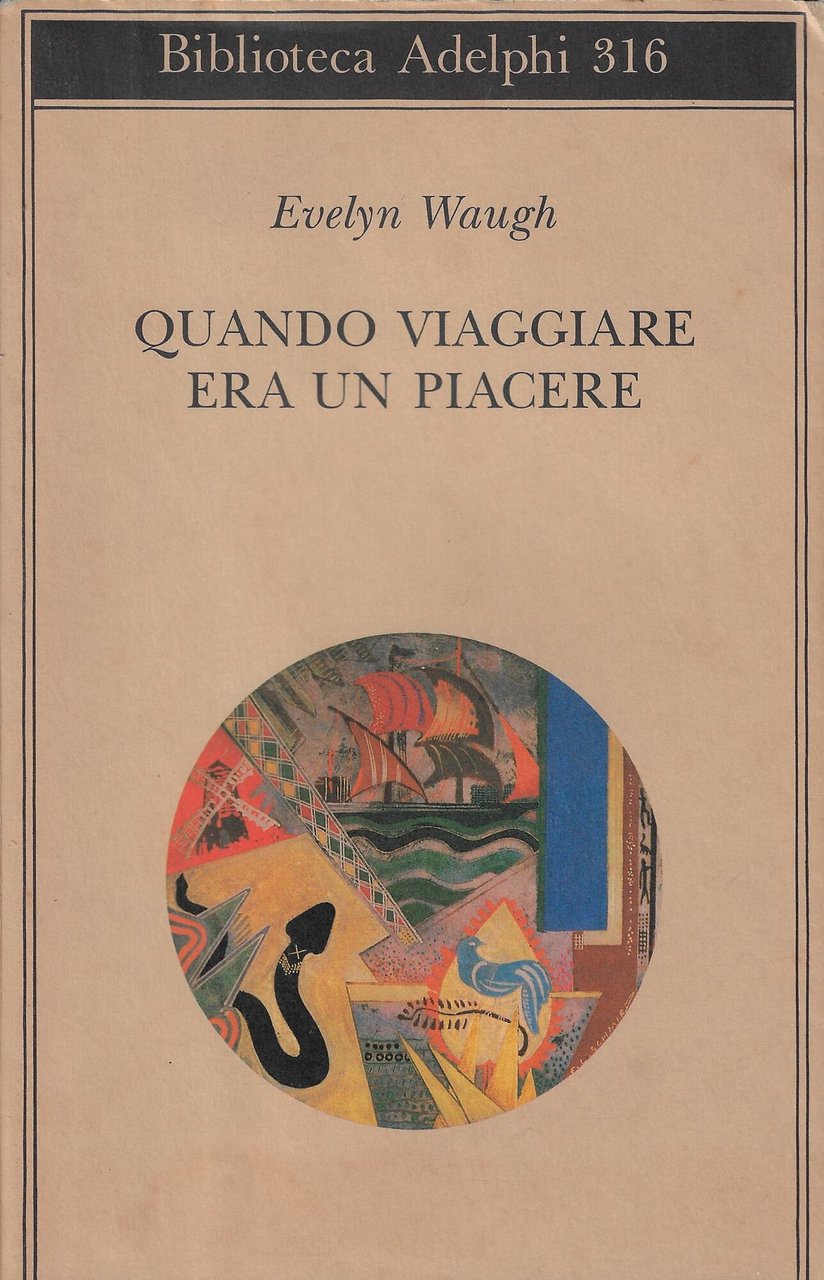 Quando viaggiare era un piacere