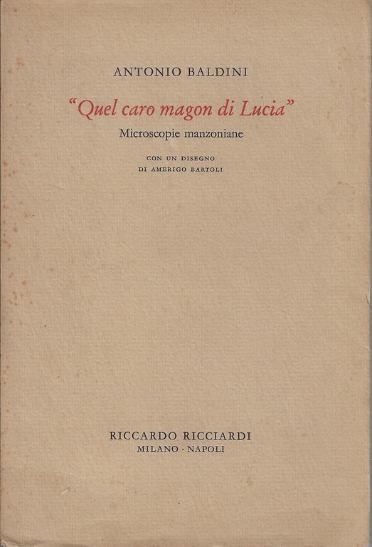 Quel caro magon di Lucia. Microscopie manzoniane