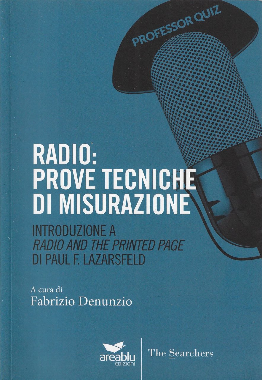 Radio. Prove tecniche di misurazione. Introduzione a «Radio and the …