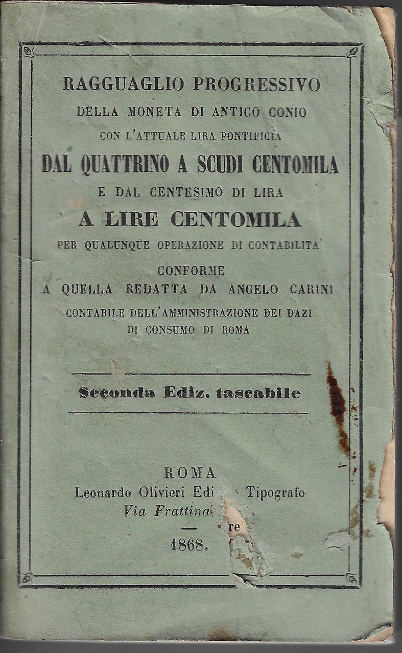 Ragguaglio progressivo della moneta di antico conio con l'attuale lira …