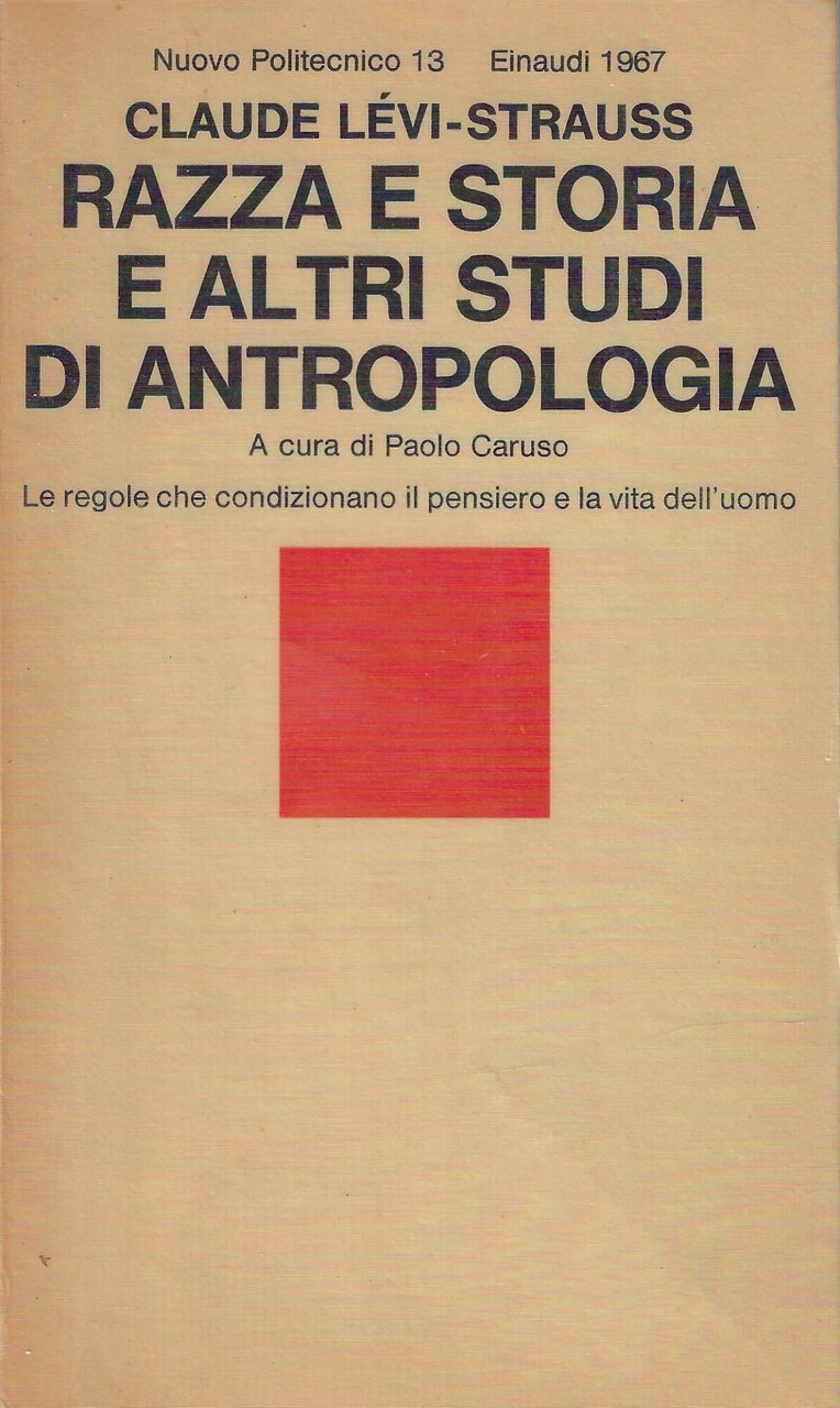 Razza e storia e altri studi di antropologia