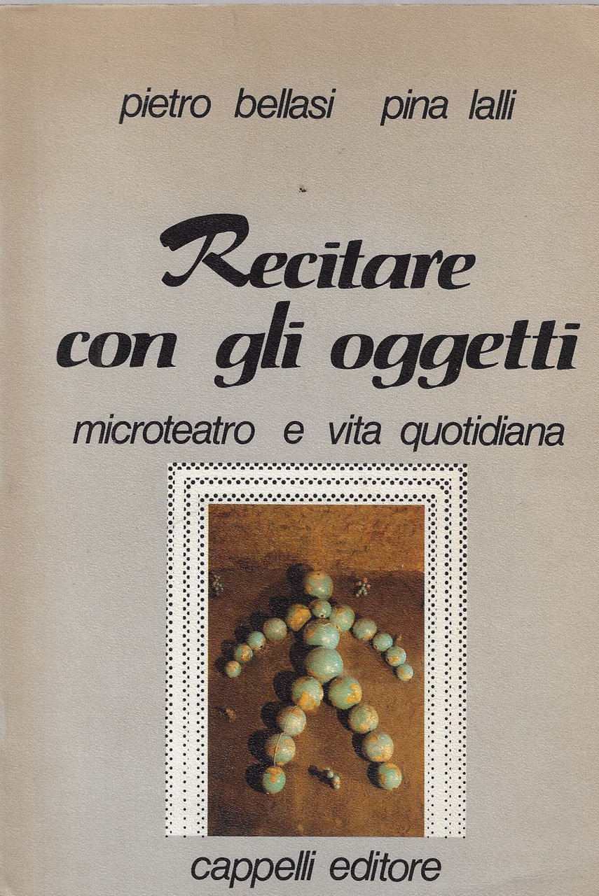 Recitare con gli oggetti : microteatro e vita quotidiana