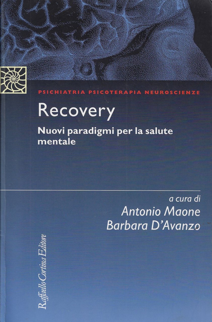 Recovery. Nuovi paradigmi per la salute mentale