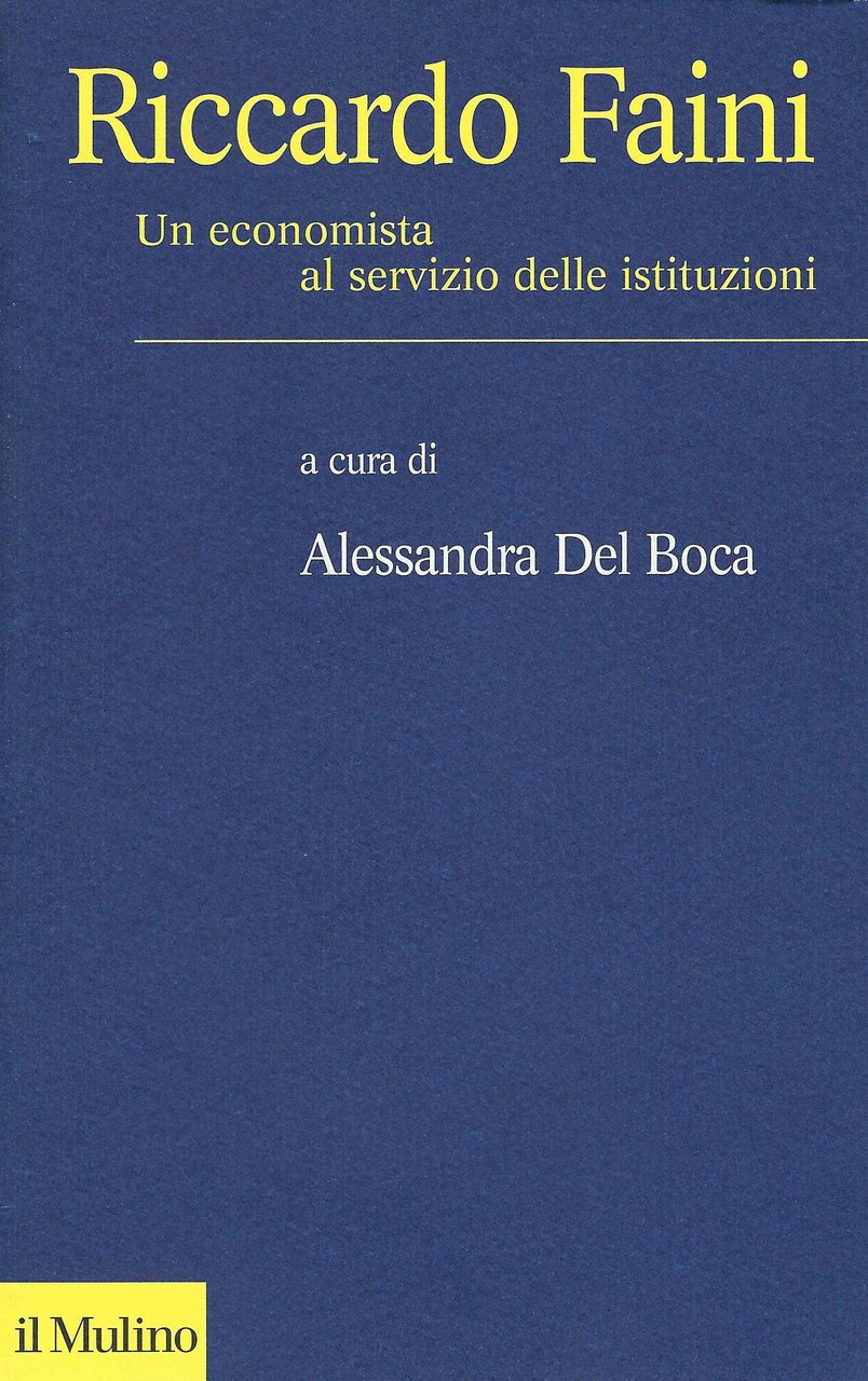 Riccardo Faini: un economista al servizio delle istituzioni