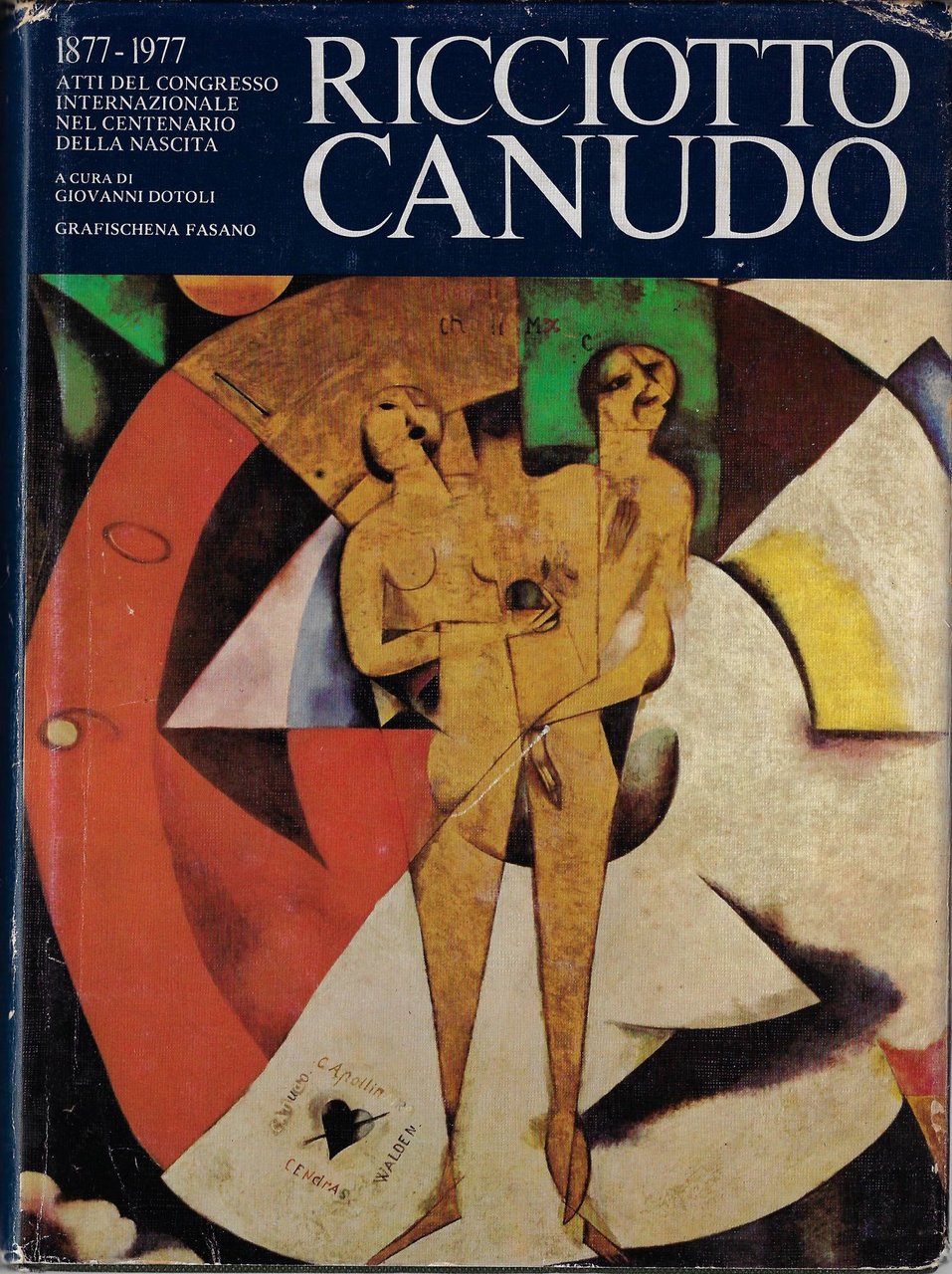 Ricciotto Canudo, 1877-1977 : atti del congresso internazionale nel centenario …