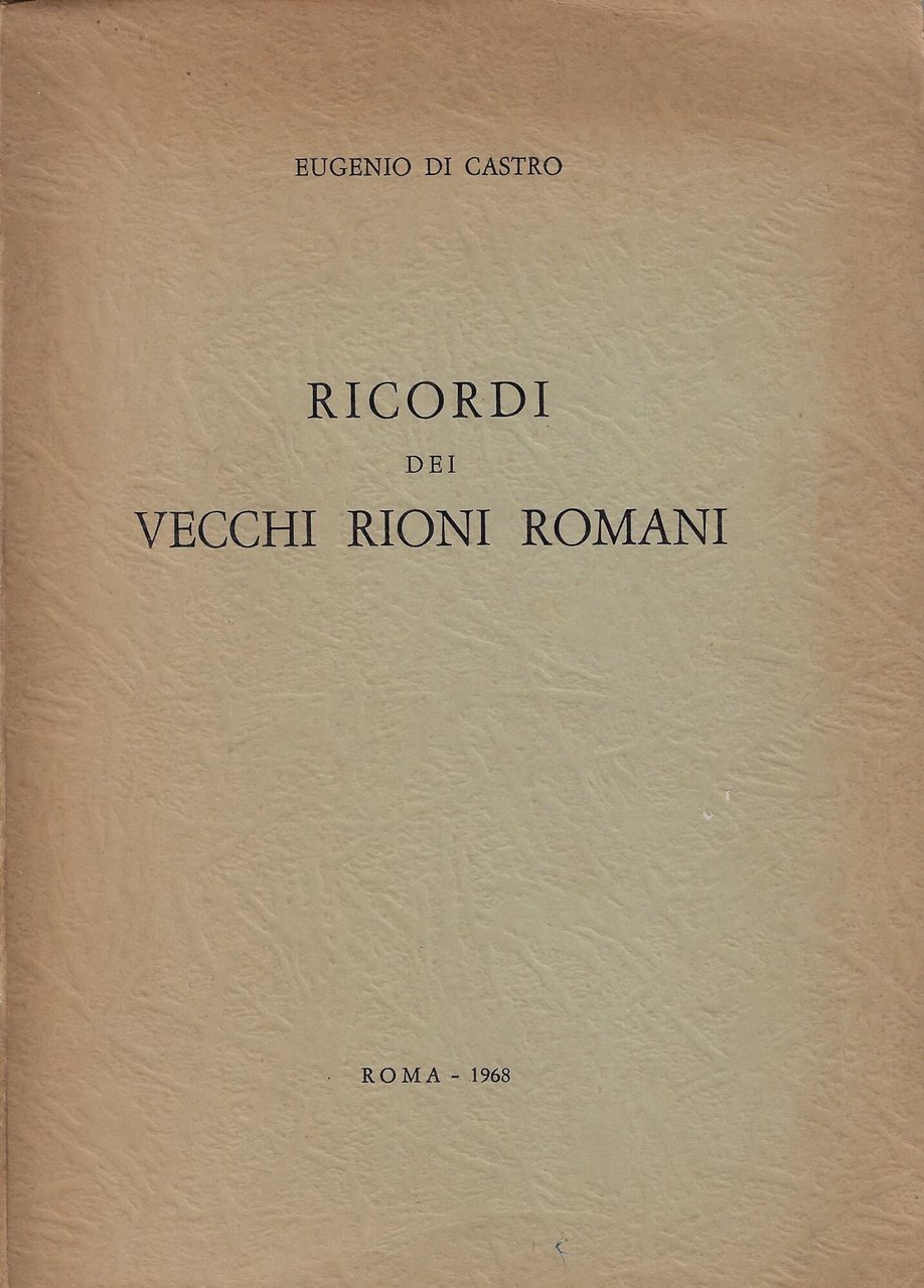 Ricordi dei vecchi rioni romani | Immagine principale