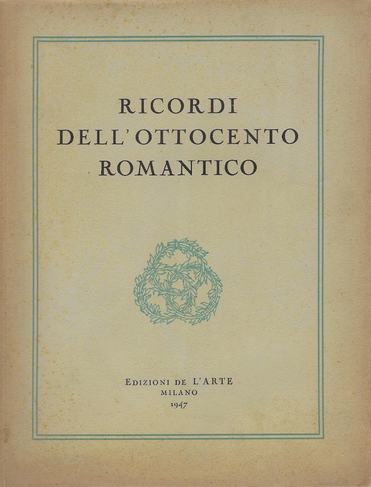 Ricordi dell'Ottocento romantico nei quadri della raccolta Biundo a Milano