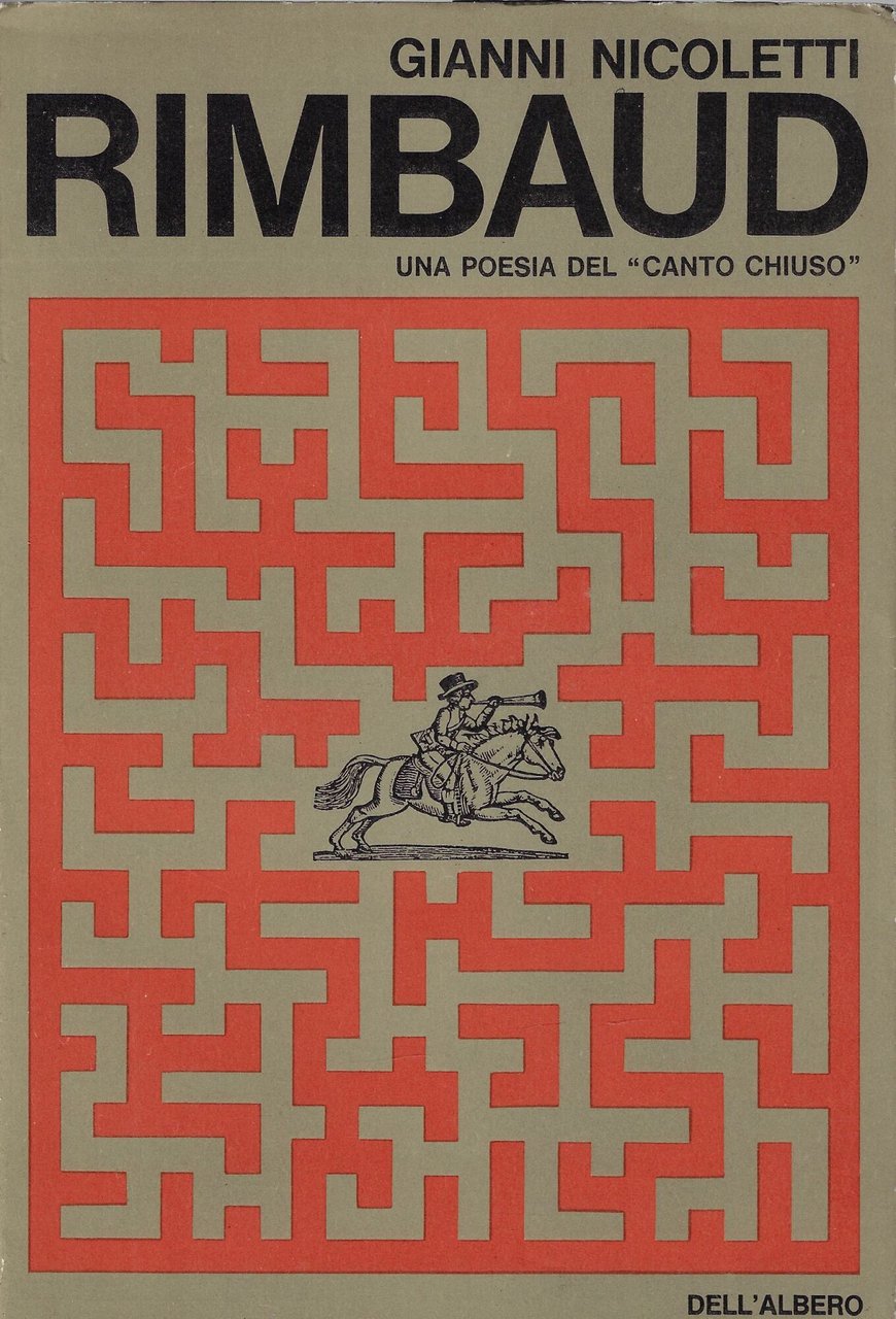 Rimbaud : una poesia del canto chiuso