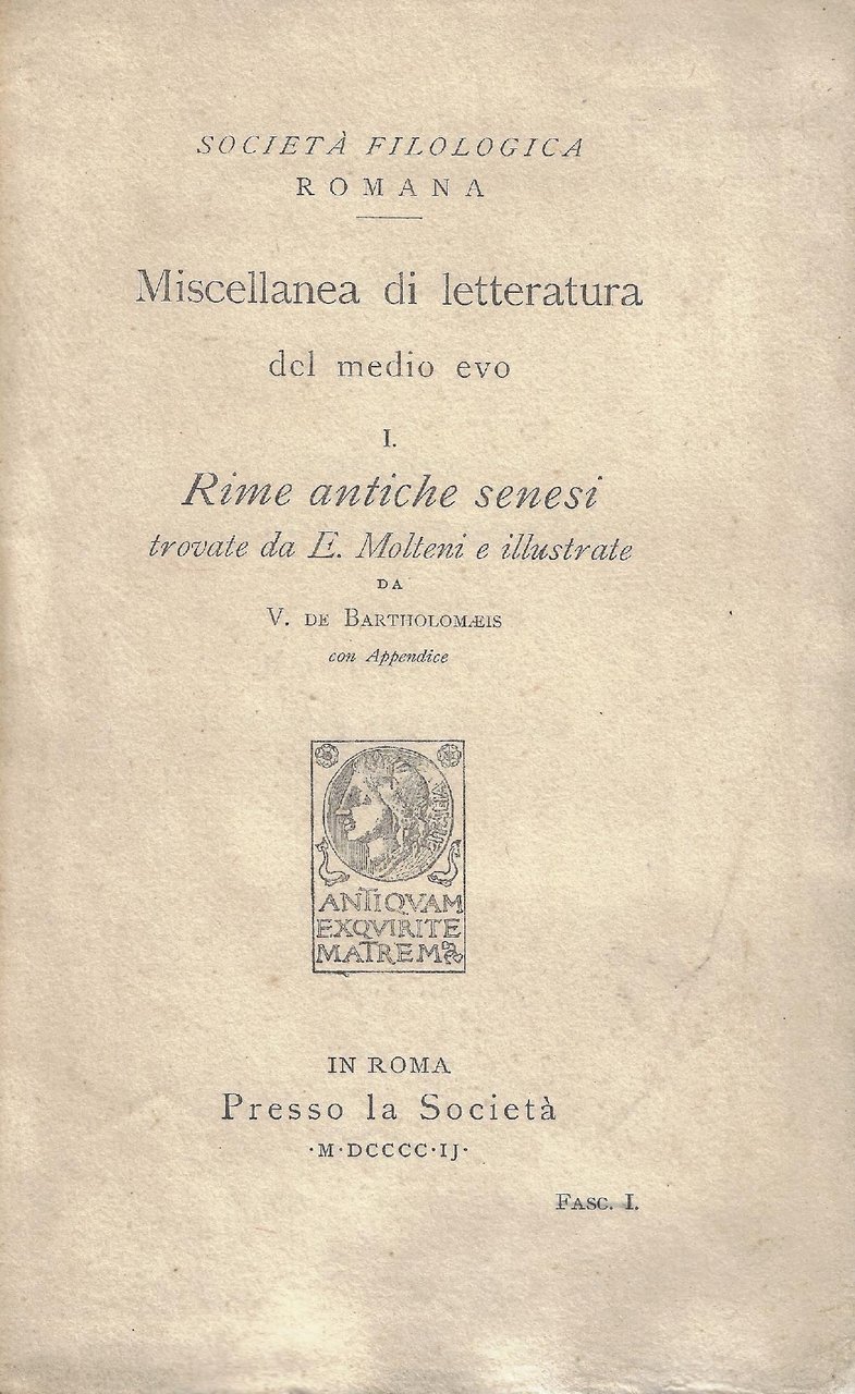 Rime antiche senesi trovate da E: Molteni e illustrate da …