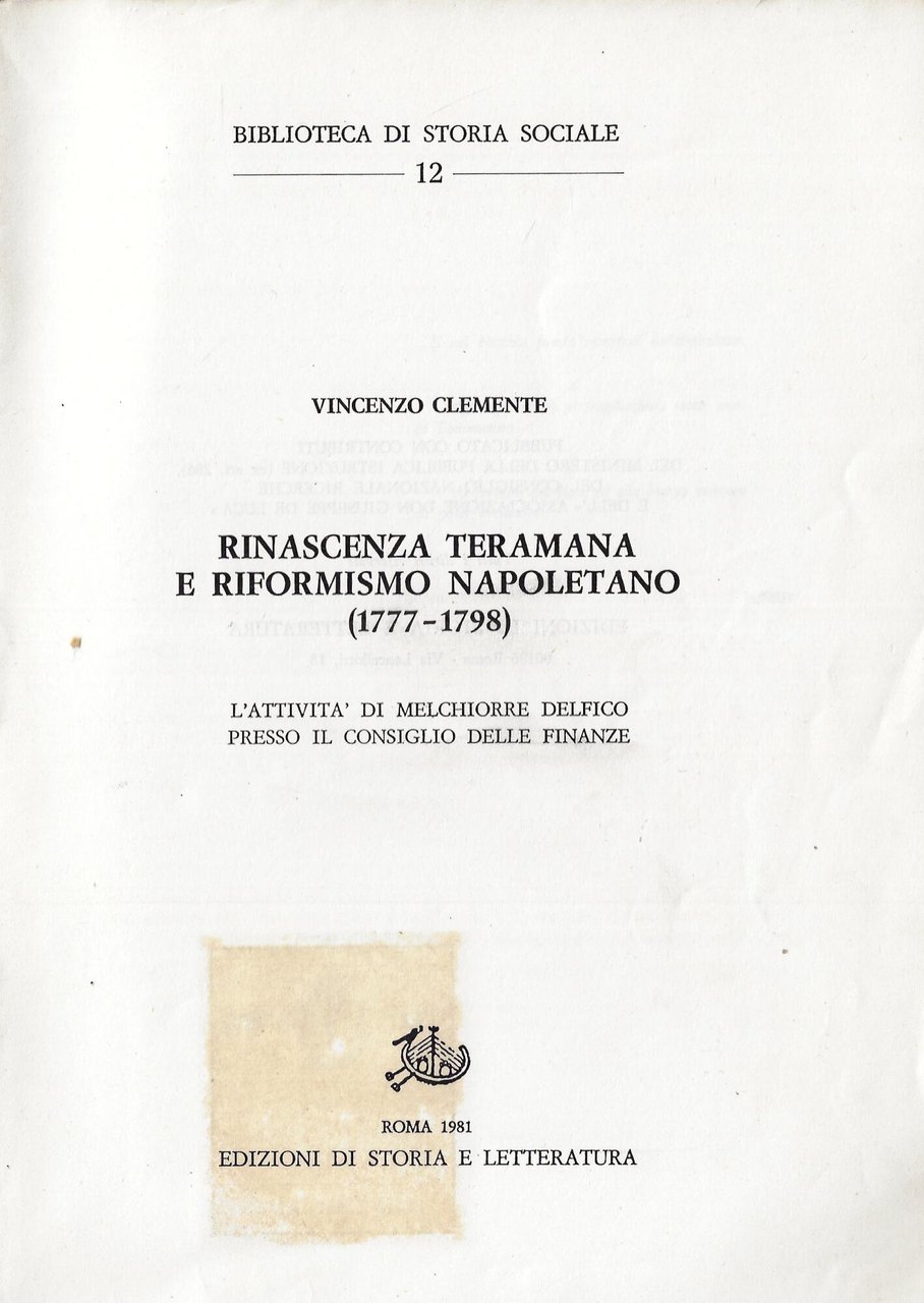 Rinascenza teramana e riformismo napoletano, 1777-1798 : l'attivita di Melchiorre …