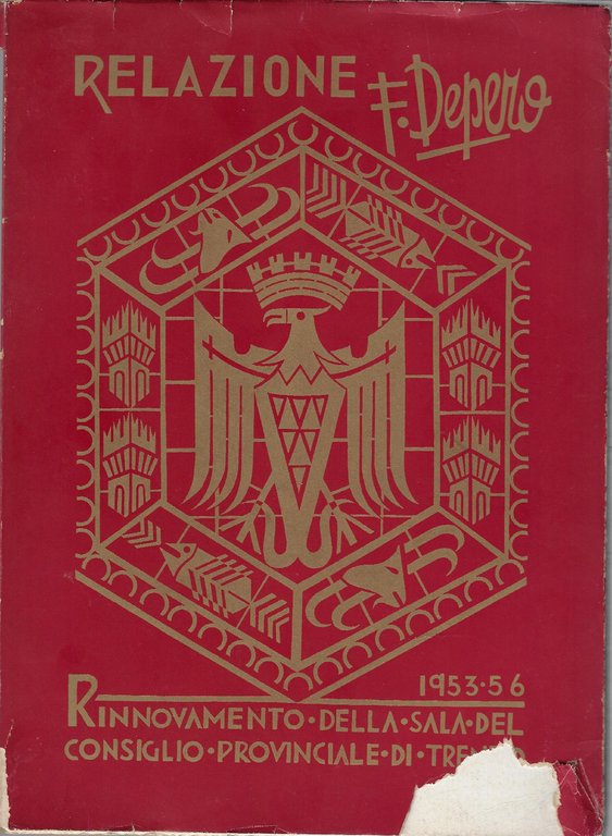 Rinnovamento della sala del Consiglio provinciale del maestro Fortunato Depero : Trento, 1953-1956