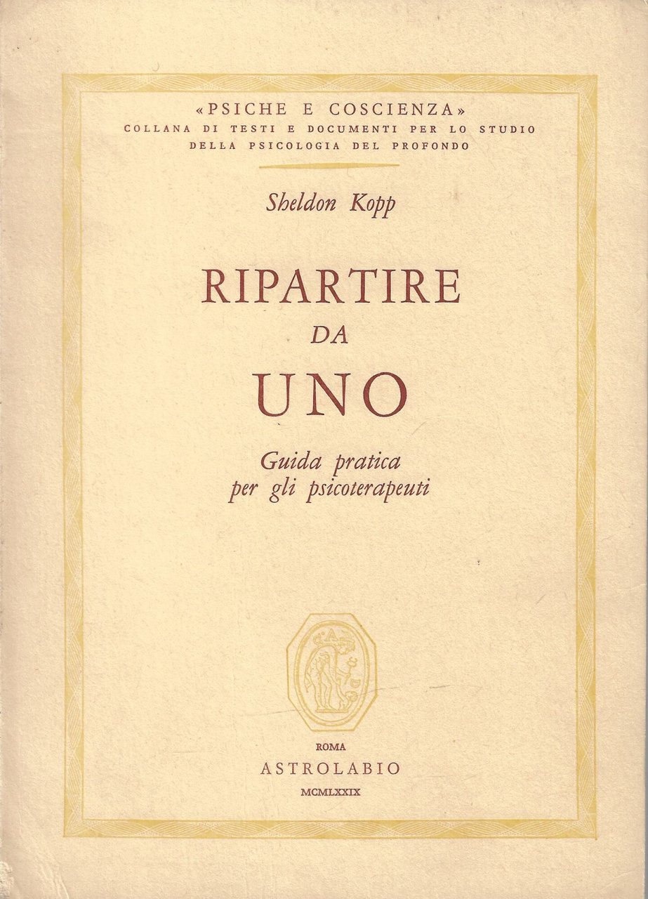Ripartire da uno : guida pratica per gli psicoterapeuti | Immagine principale