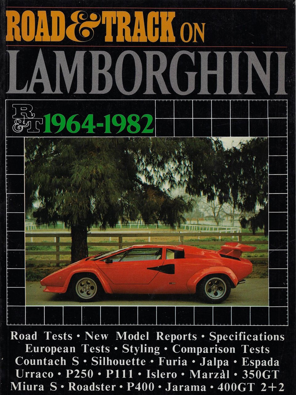 Road &amp; Track On Lamborghini 1964 - 1982 (Reprinted from …