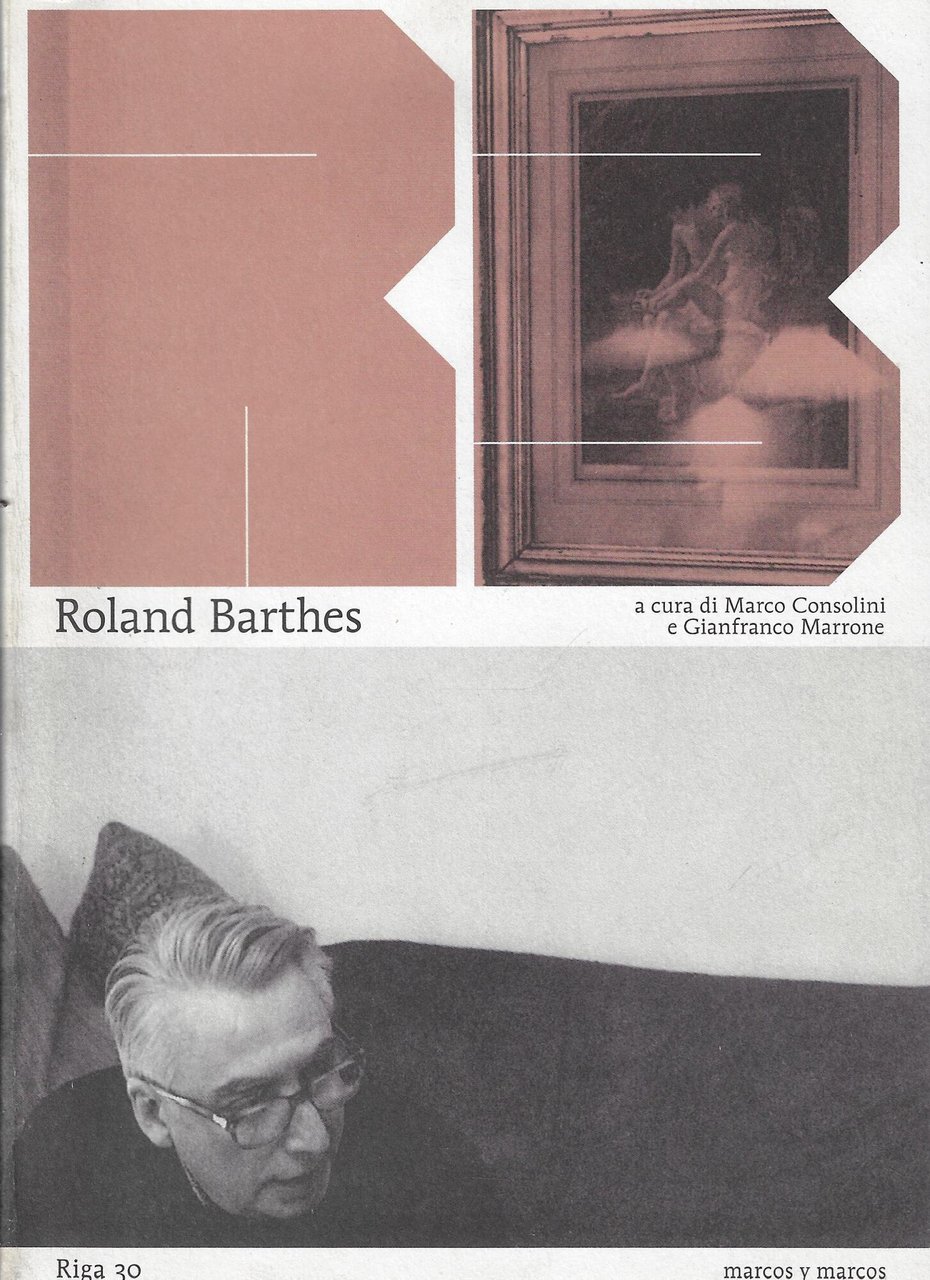 Roland Barthes. L'immagine, il visibile