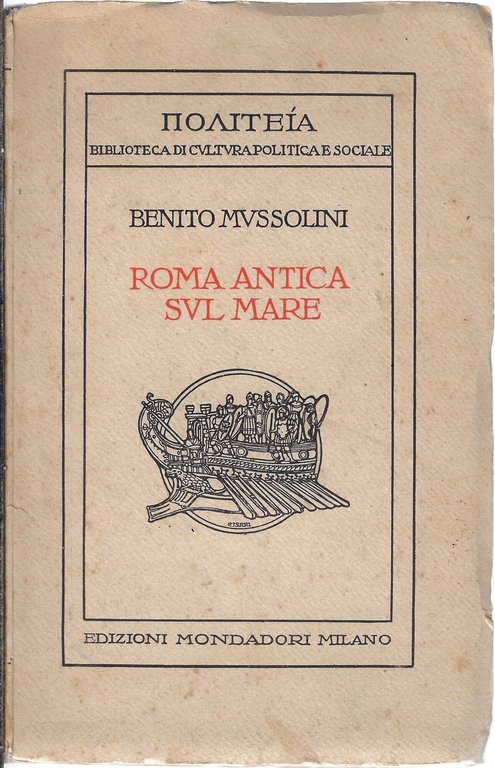 Roma antica sul mare : lezione tenuta il 5 ottobre 1926 nella sala dei notari di Perugia agli inscritti alla Regia Università italiana per stranieri