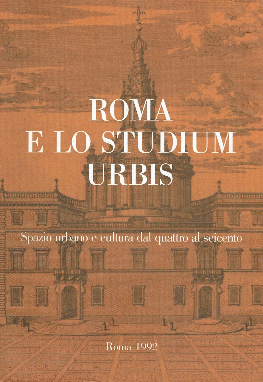 Roma e lo Studium Urbis: spazio urbano e cultura dal …