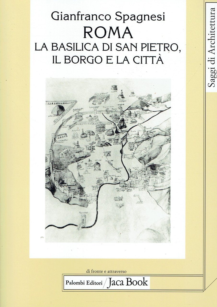 Roma : la basilica di San Pietro, il borgo e …