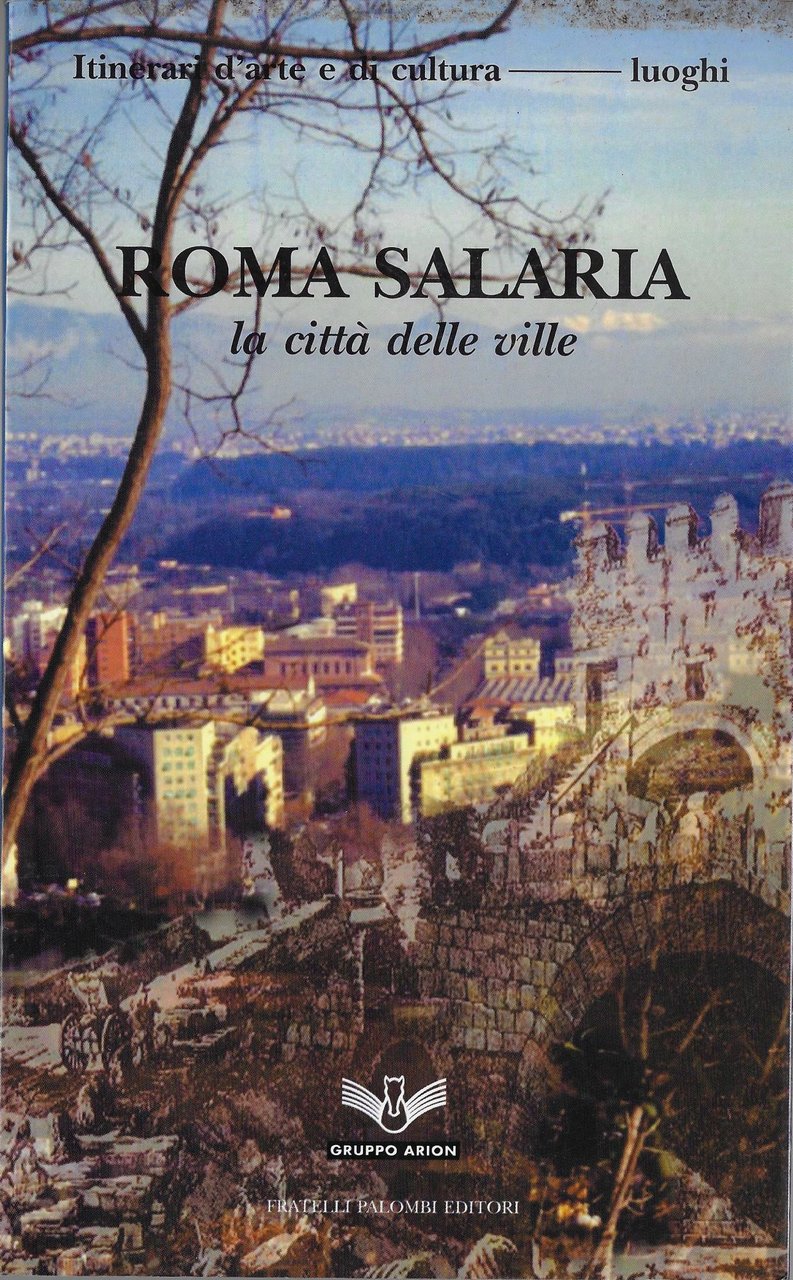 Roma Salaria : la città delle ville