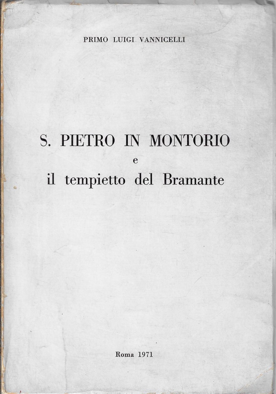 S. Pietro in Montorio e il tempietto del Bramante