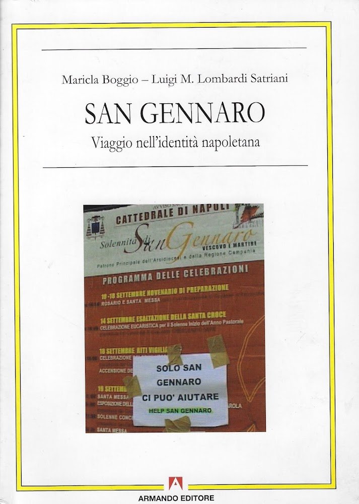 San Gennaro. Viaggio nell'identità napoletana. Con DVD