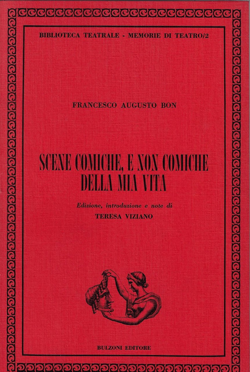 Scene comiche, e non comiche della mia vita