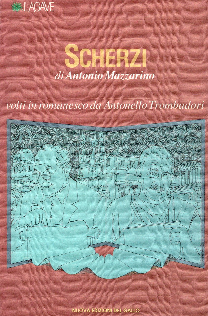Scherzi. Volti in romanesco da Antonello Trombadori
