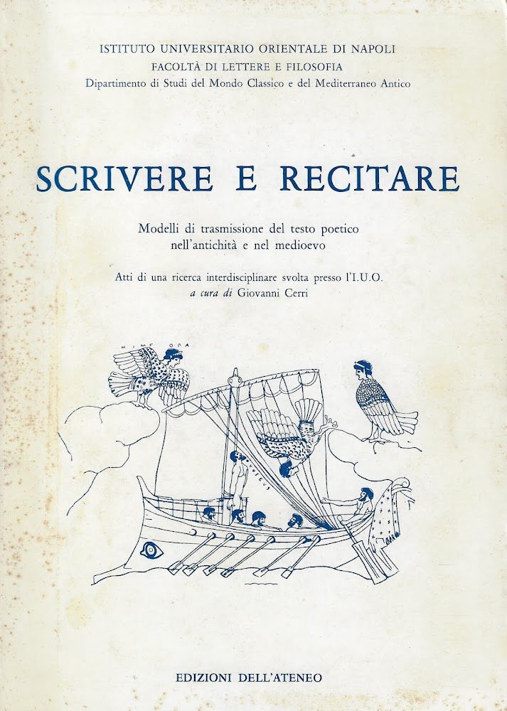 Scrivere e recitare : modelli di trasmissione del testo poetico …