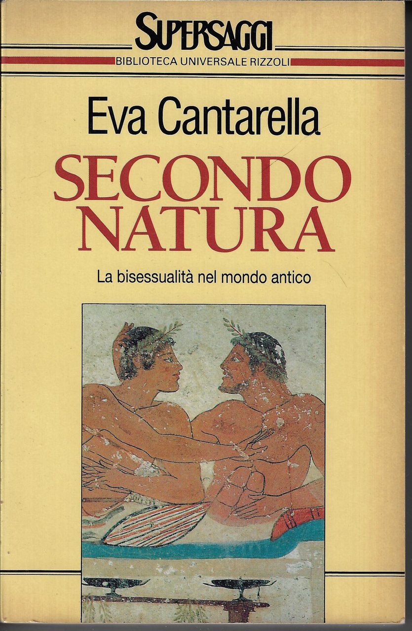 Secondo natura. La bisessualità nel mondo antico