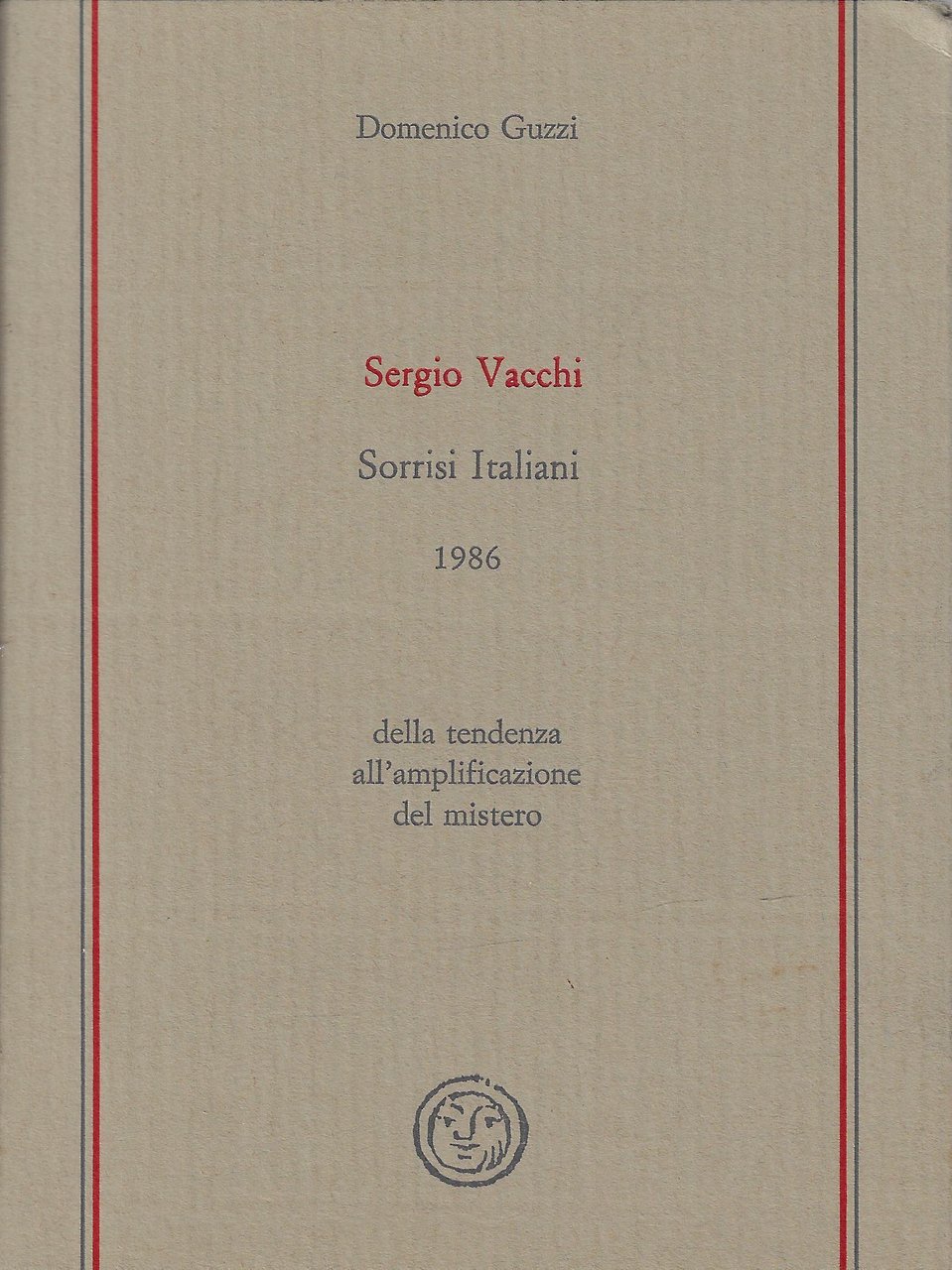 Sergio Vacchi : Sorrisi italiani 1986 : della tendenza all'amplificazione …