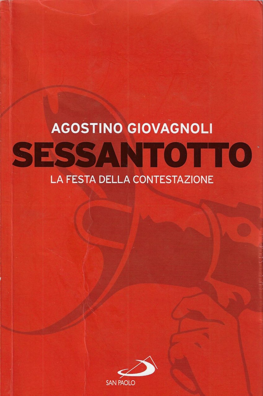 Sessantotto. La festa della contestazione