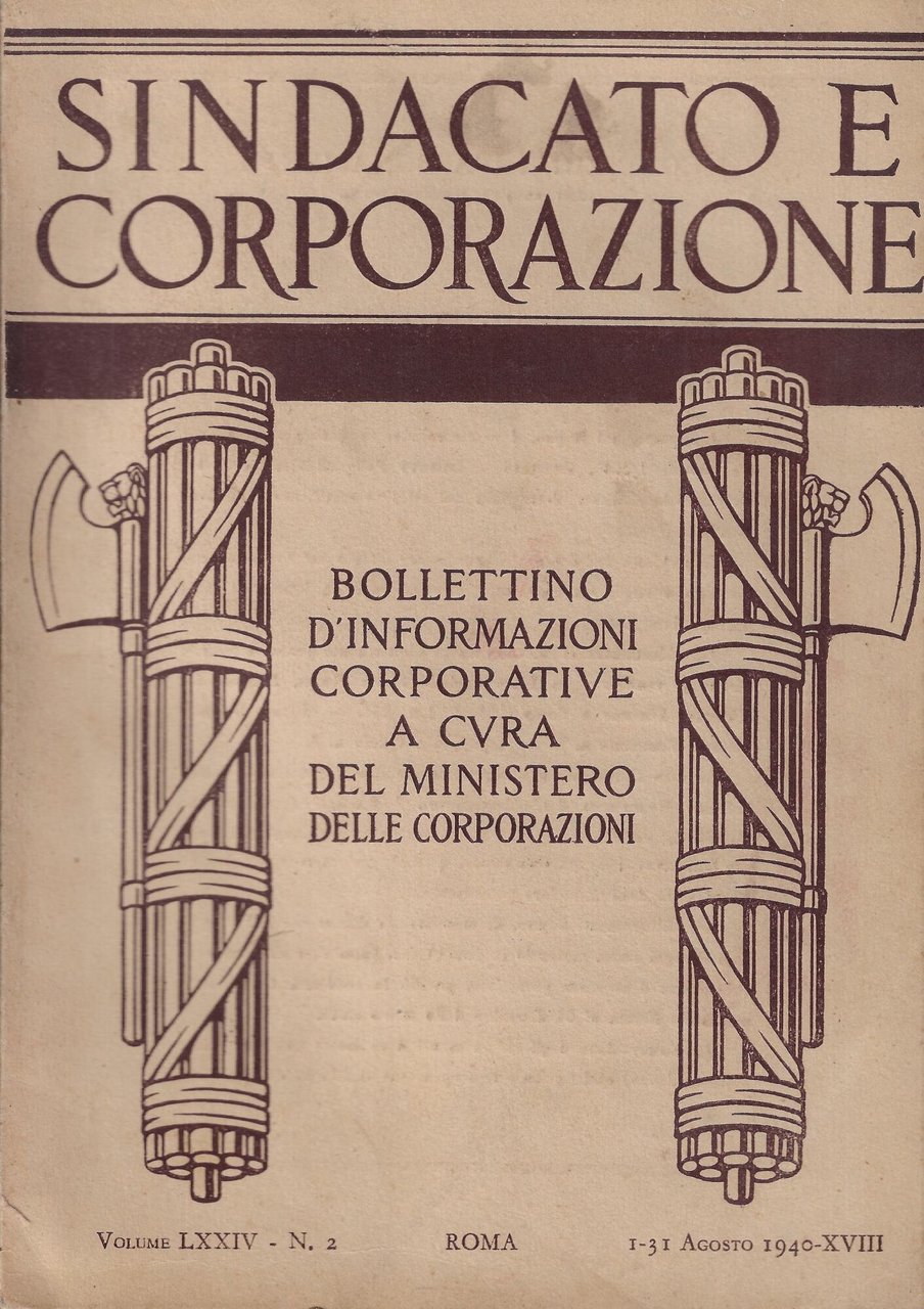 Sindacato e Corporazione: bollettino d'informazioni corporative, Agosto 1940 | Immagine principale