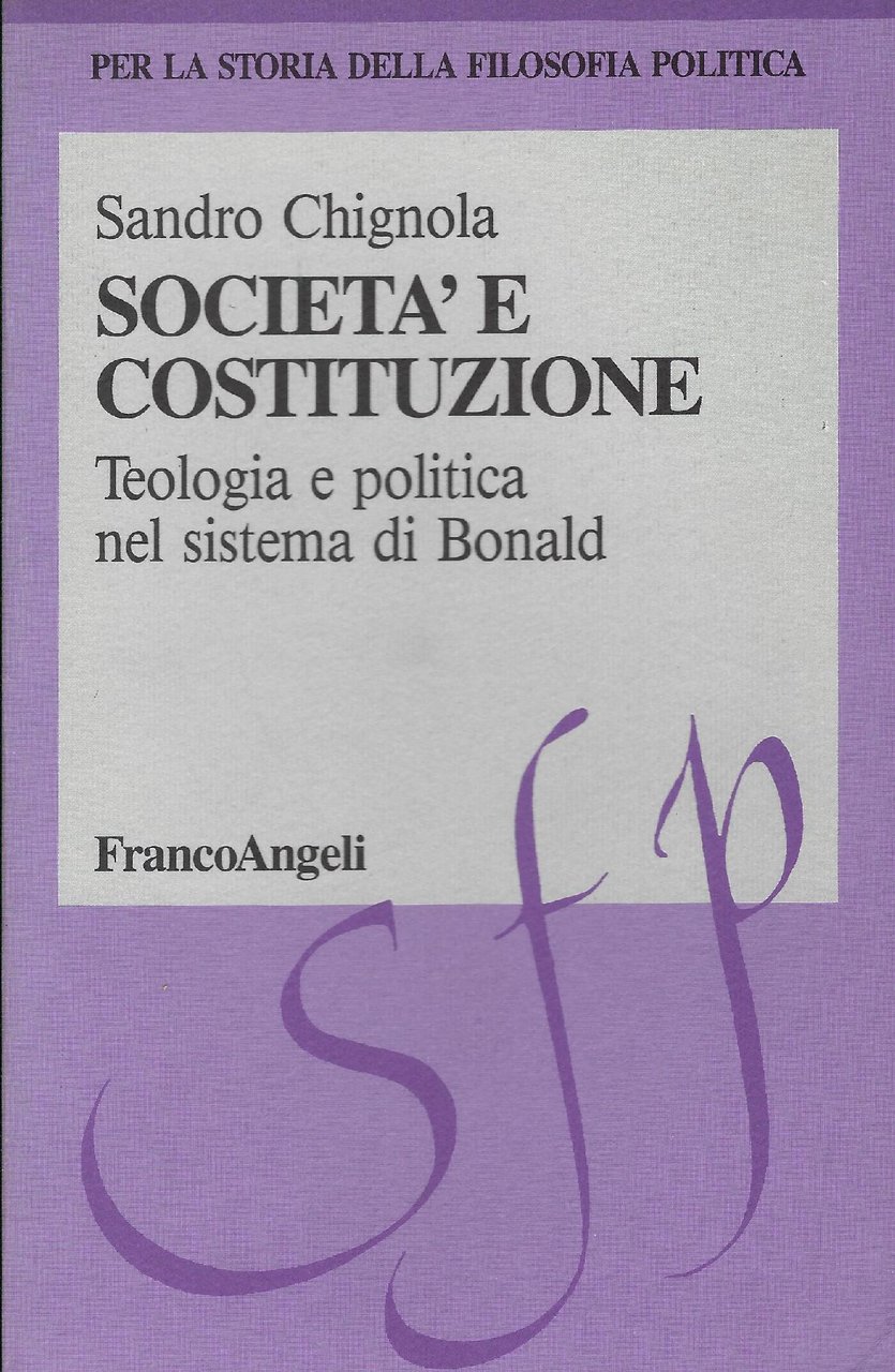 Società e Costituzione : teologia e politica nel sistema di …