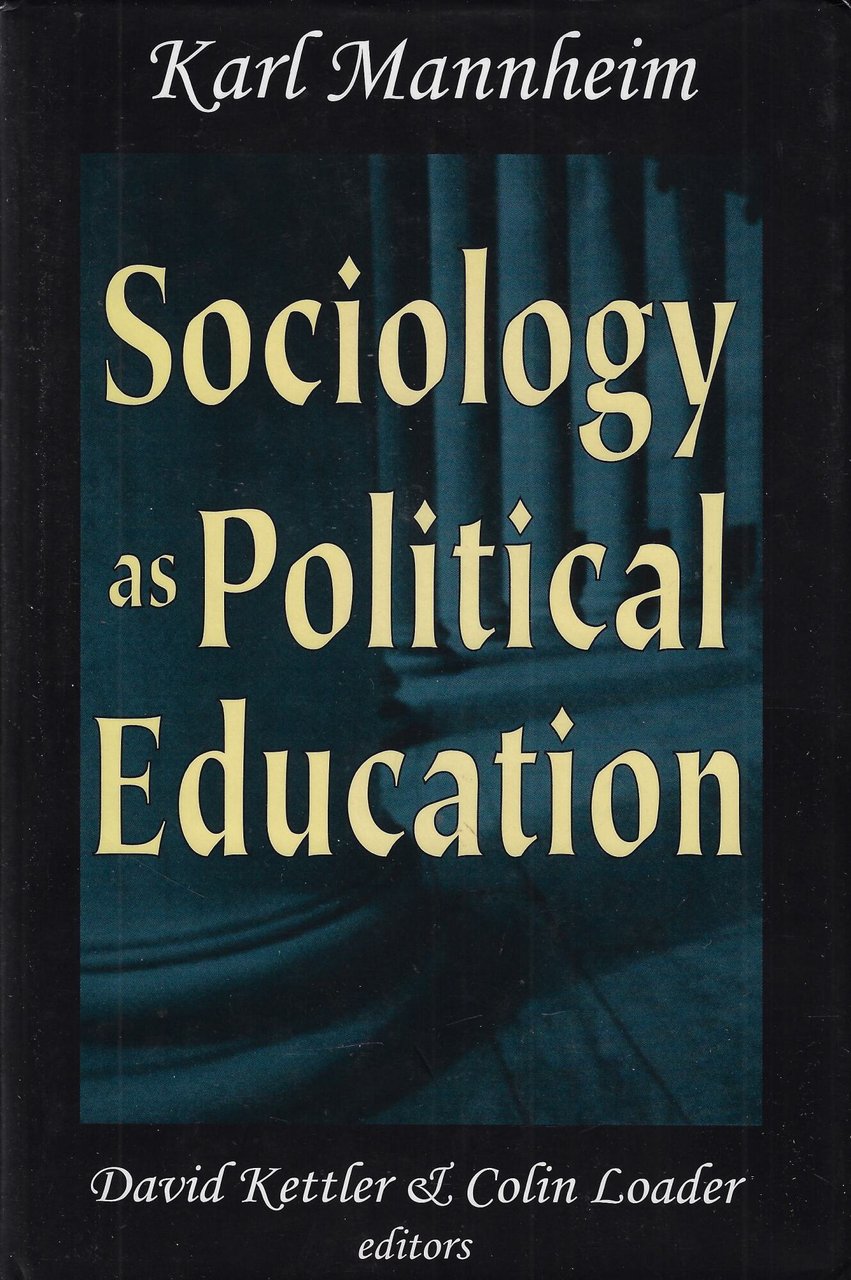Sociology as Political Education: Karl Mannheim in the University | Immagine principale