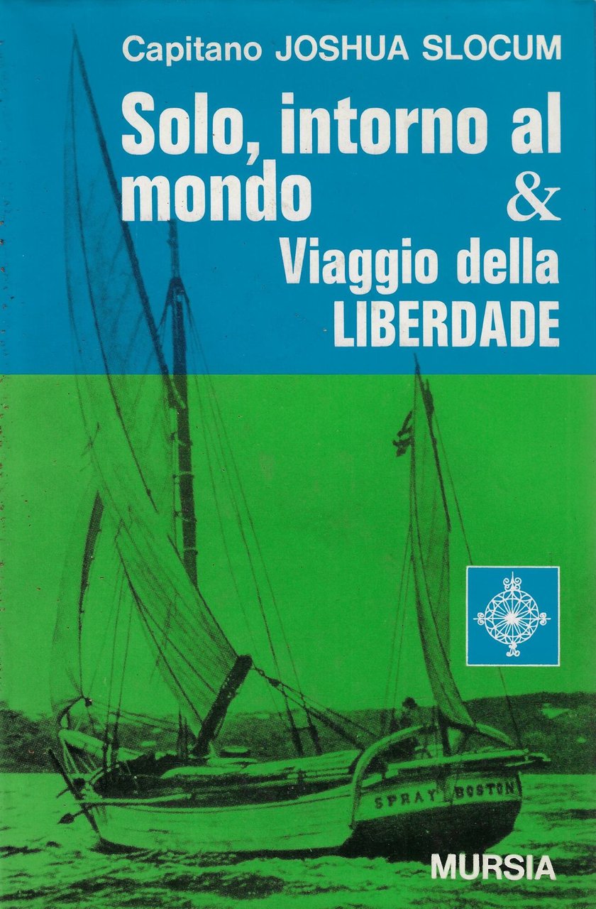 Solo, intorno al mondo ; e viaggio della Liberdade | Immagine principale