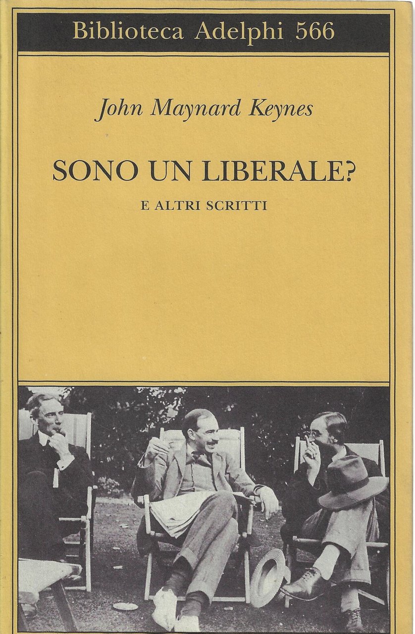 Sono un liberale? E altri scritti